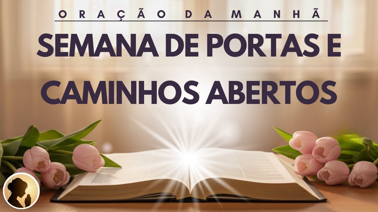 TOME POSSE de uma SEMANA de PORTAS e CAMINHOS ABERTOS