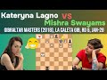 Outstanding move lagno defeats swayams at gibraltar masters 2018