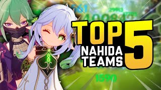 TOP 5 TEAMS FOR NAHIDA - Complete Nahida Team Guide with Rotations & Explanations - Genshin Impact