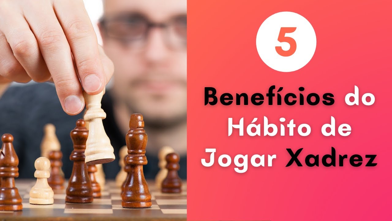 Os benefícios mentais de aprender a jogar xadrez