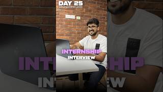 Internship Crack Kaise Karein? 💼 | What Recruiters Look in Internship Interviews! 🧠 | Day 25/30