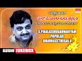 S P Balasubrahmanyam - Kannada Bhavageethegalu | C Ashwath | K.C. Shivappa | Doddarange Gowda | Folk