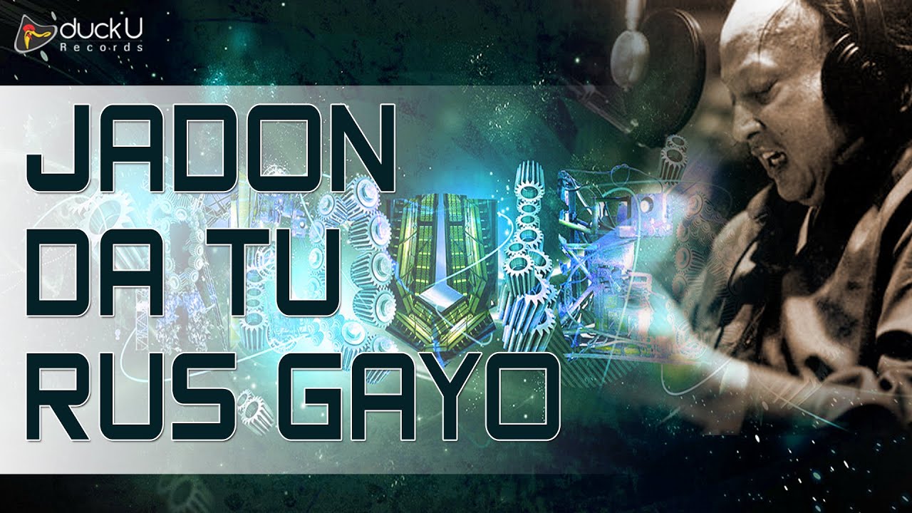 Jadon Da Tu Rus Gayo by Nusrat Fateh Ali Khan | Mid Night Songs - YouTube