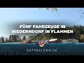 Fahrzeugbrand in Niederndorf: Fünf Fahrzeuge in Flammen