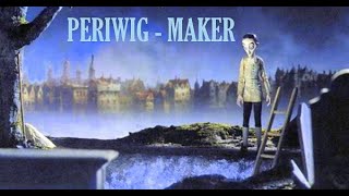 Periwig - Maker (Animated Short Film)