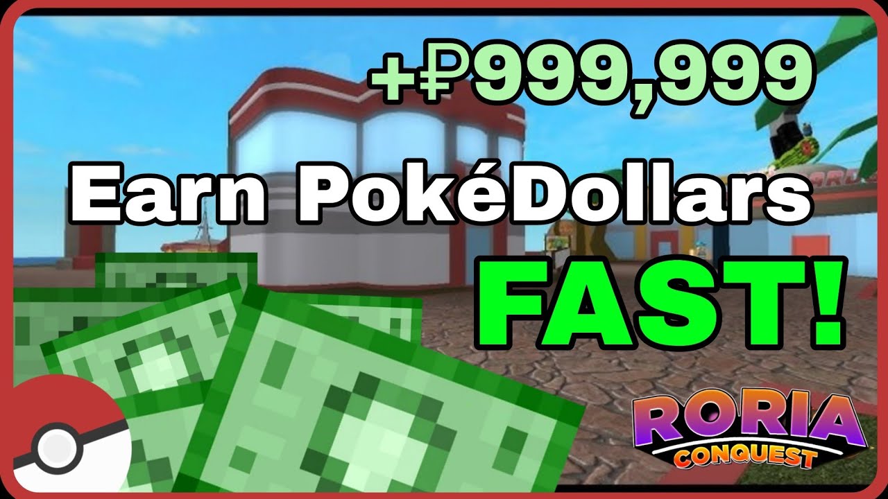How to Earn PokéDollars FAST in Pokémon Brick Bronze | Roria Conquest ...