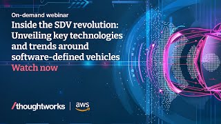 Inside the SDV revolution: Unveiling key technologies and trends around software-defined vehicles