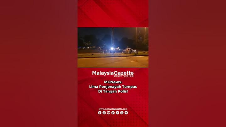 MG Short: Lima Penjenayah Tumpas Di Tangan Polis!