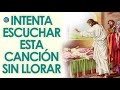 INTENTA ESCUCHAR ESTA CANCION SIN LLORAR -- LA CANCION CATOLICA MAS HERMOSA DEL MUNDO 2020_2(01h16m