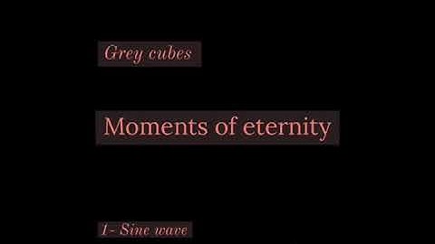 Grey Cubes - Sine wave (Official Video)