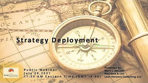 Strategy Deployment Webinar by Mark DeLuzio - DayDayNews