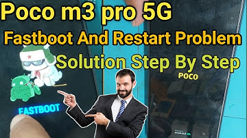 Poco m3 pro 5g fastboot restart problem solutions | poco m3 pro 5g dead solution