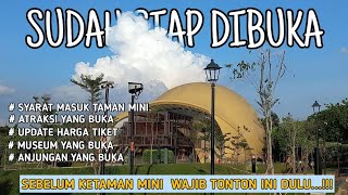 SYARAT MASUK TAMAN MINI | WAHANA YANG BUKA | UPDATE HARGA TIKET | TONTON INI DULU SEBELUM KE TMII