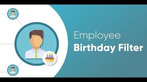 Odoo Apps - Employee Birthday Filters | Odoo 15