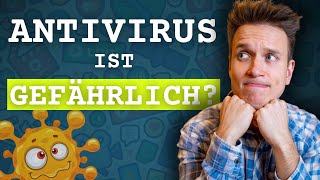 Warum du KEINEN AntivirenDienst brauchst!