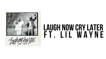 Drake - Laugh Now Cry Later (ft. Lil Durk & Lil Wayne) MASHUP