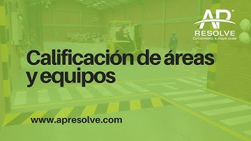 Calificación de equipos y áreas AP Resolve Capacitación