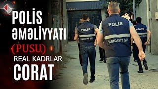 Sumqayıt Polisinin ƏMƏLİYYATI (PUSU) / Real kadrlar