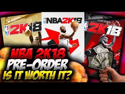 NBA 2K18 PRE-ORDER&rsquo;S WHICH EDITION IS WORTH IT? WHAT THEY DON&rsquo;T WANT YOU TO KNOW!