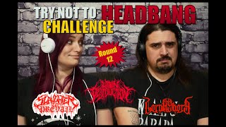 Try Not To Headbang (Round 12) Couples Shock Therapy