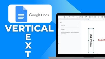 How To Make Text Vertical in Google Docs