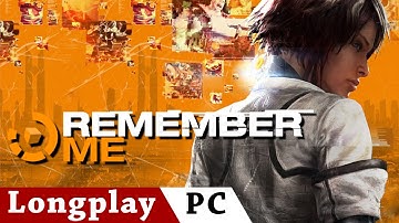 Remember Me | No Commentary Longplay | ENG | PC