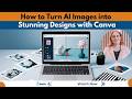 Edit AI Images in Canva for Printables (Beginner Tutorial)