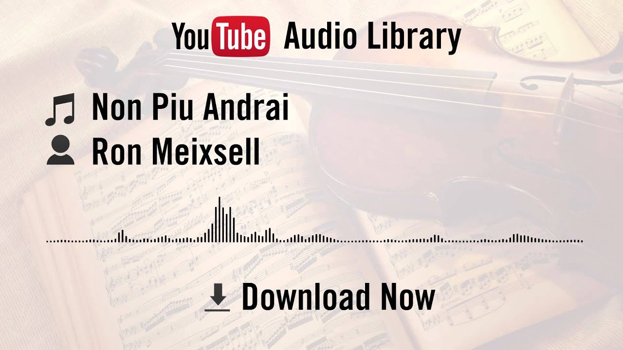 classical guitar songs Non Piu Andrai - Ron Meixsell (YouTube Royalty-free Music Download)