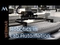 Webinar: Robotics in Lab Automation