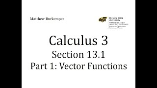 Calculus 3 Section 13.1 - Part 1 : Vector Functions
