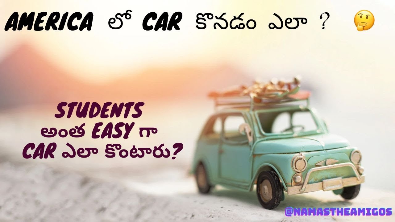 How To Buy A Car In USA How Indian students Buy A Car During how-to-buy-a-car-in-usa-how-indian-students-buy-a-car-during