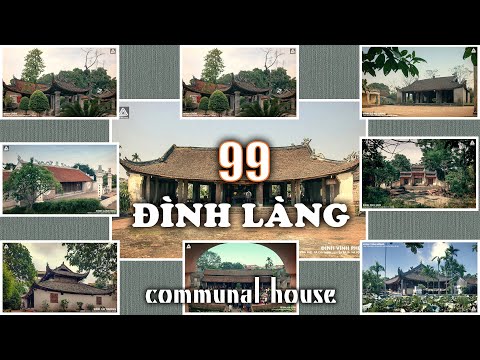 Đình Làng Bắc Bộ - 99 ngôi đình làng cổ Hà Nội || Đình làng Bắc Bộ || Đình chùa Việt Nam