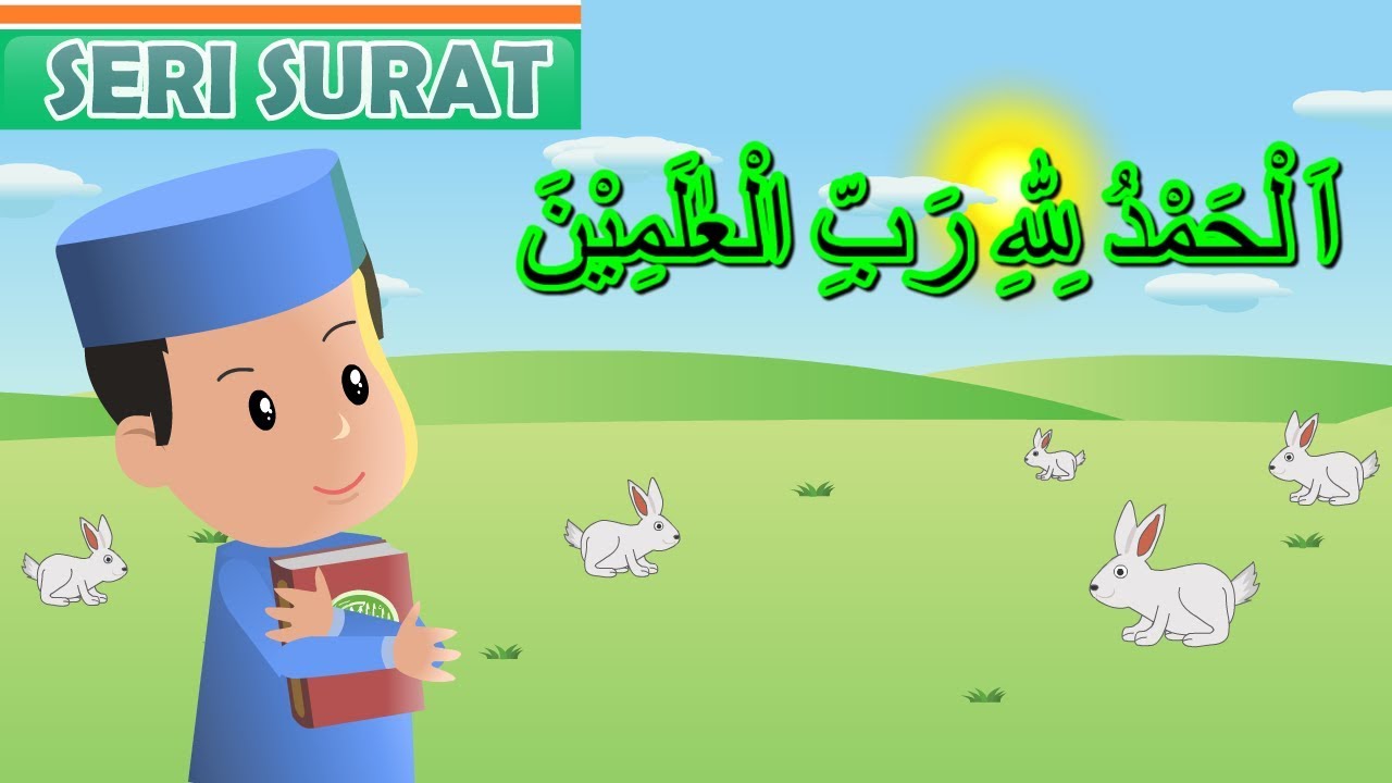 Surat Alfatihah Anak Anak 3 Merdu Banget Anak Islam Bersama