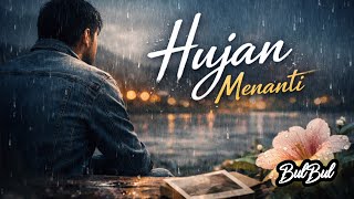 Download Lagu HUJAN MENANTI | Lagu Slow Rock | Tentang Janji, Musim, dan Rindu yang Belajar Ikhlas MP3