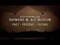 Discovering the raymond m alf museum past present and future