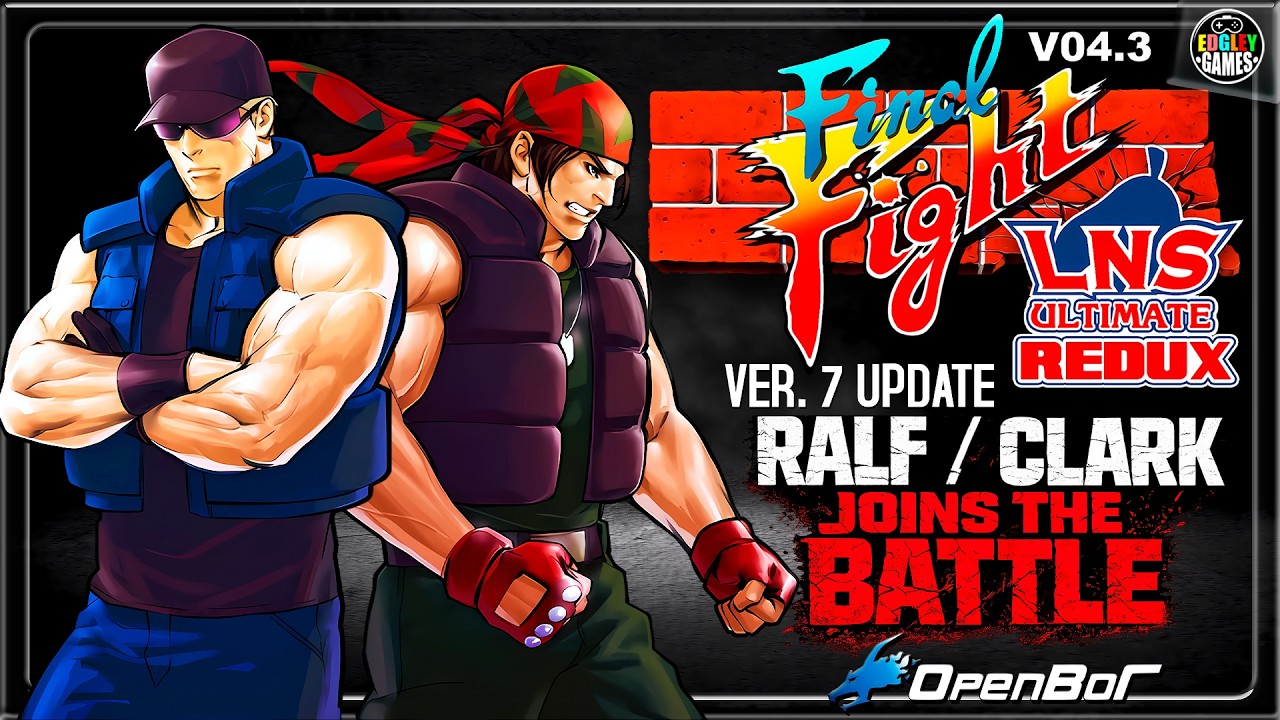 Final Fight LNS Ultimate v04.3 Redux Ver.7 - Ralf & Clark Joins