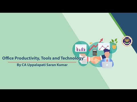 Office Productivity, Tools and Technology | By CA Uppalapati Saran Kumar