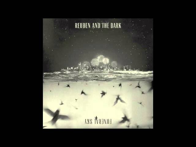 Reuben and the Dark - rising (Official Audio) 