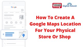 How to create a google maps location for your physical store or shop | google my business