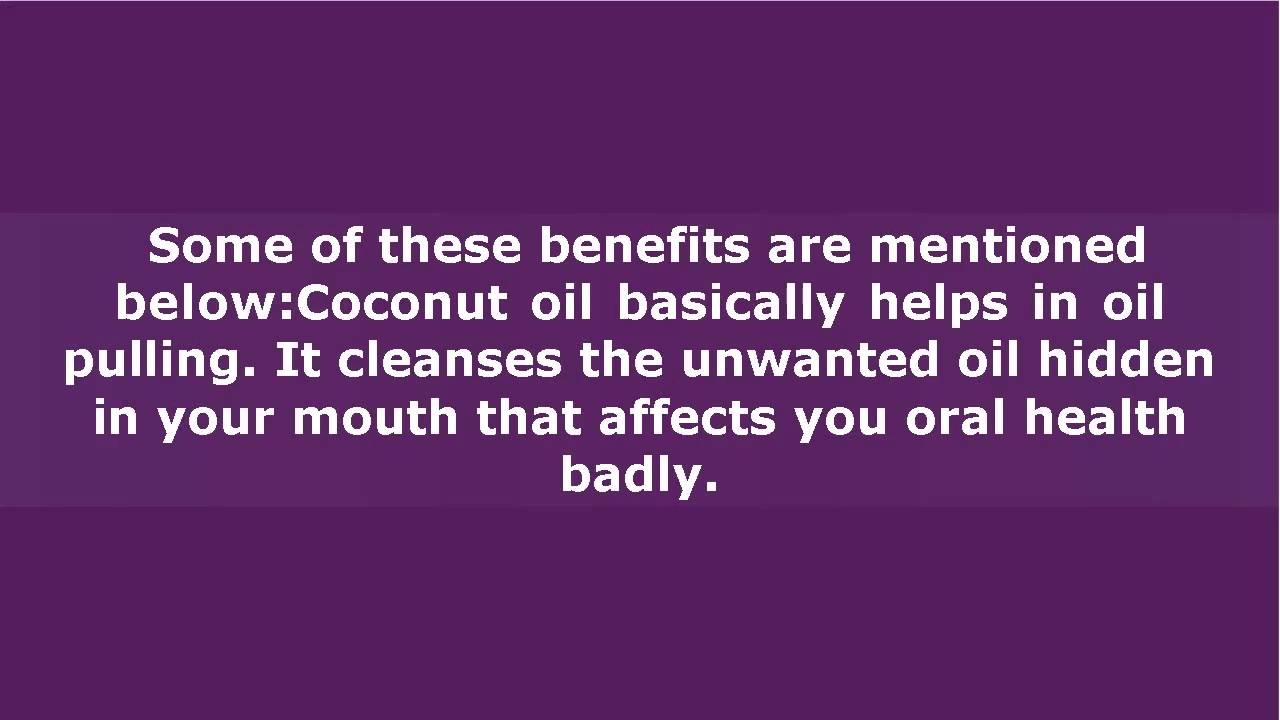 How coconut oil helps teeth coconut oil for teeth whitening YouTube
