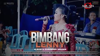 BIMBANG - LENNY ALR⭕STA DONGKREK SRAGEN - WAHYU MULTIMEDIA-BGS AUDIO ll ALROSTA FANS