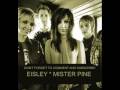 Eisley - Mister Pine