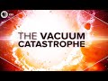 The Vacuum Catastrophe