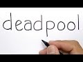 VERY EASY ! how to turn words DEADPOOL into CARTOONS for KIDS / learn how to draw