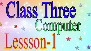 Class Three Computer Lesson-1|#schoolrachna
