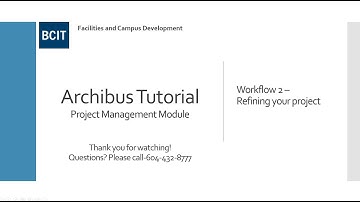 Archibus PM Module (2) - Refining Your Project