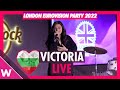 VICTORIA &quot;Tears Getting Sober&quot; and &quot;Growing Up Is Getting Old&quot; LIVE at the London Eurovision Party