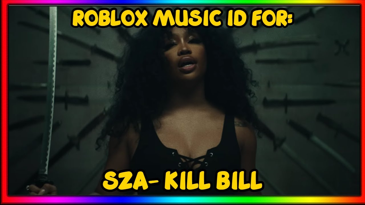 SZA - KILL BILL ROBLOX MUSIC ID/CODE | JANUARY 2023  AFTER UPDATE | NO GROUP