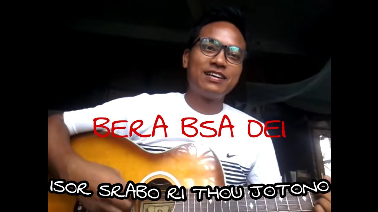 Bera bsa dei kma pai tong khou