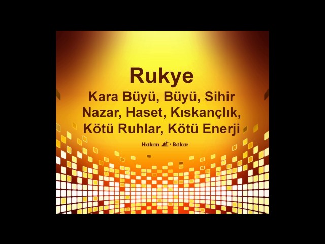 #Rukye #Kara #Büyü,  #Sihir #Nazar, #Haset, #Kiskançlik, Kötü Ruhlar, Kötü #Enerji class=